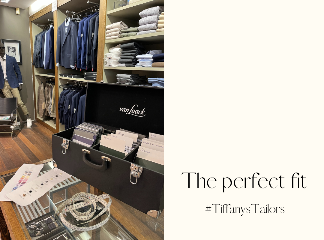 The perfect fit | Tiffanys Tailors